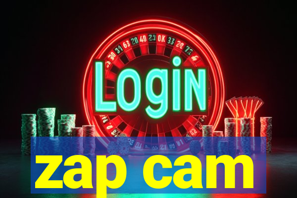 zap cam